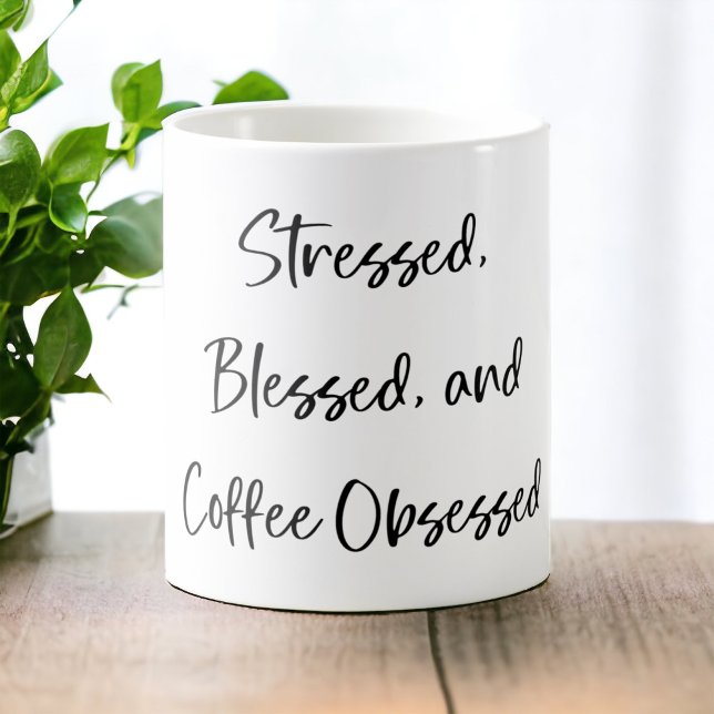 Mug Stressé bienheureux et café Obsédé élégant (Créateur téléchargé)