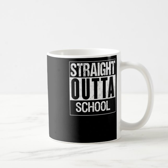 Mug Stright Outta School 1 (Droite)