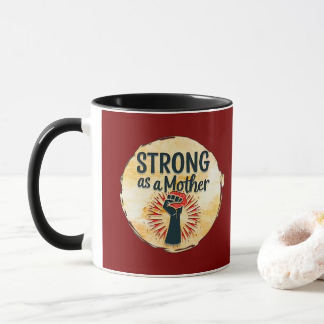 Mug Strong as a Mother – Feminine Power Design (Avec donut)