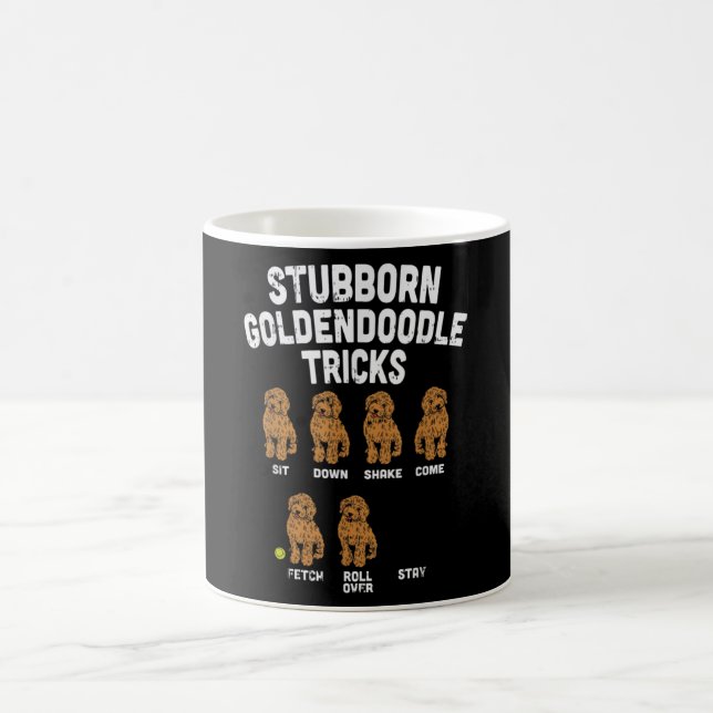 Mug Stubborn Goldendoodle Tricks Funny Dog Trainer Mam (Centre)