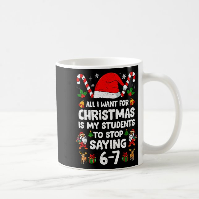 Mug Students Saying 6-7 67 Six Seven Funny Teacher Chr (Droite)