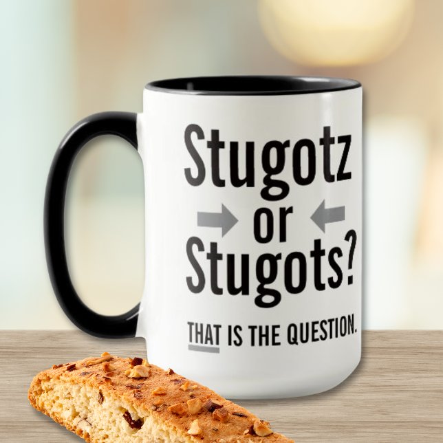 Mug Stugotz ou Stugots - Telle est la question. Italie (Italian Sicilian humor mug with black handle featuring “Stugotz or Stugots — That is the question” )