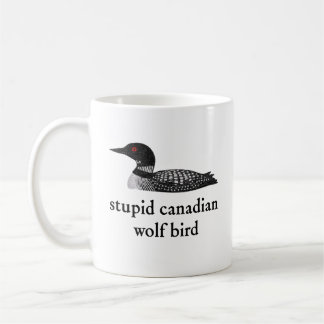 Mug Stupid Canadian Wolf Bird Hockey Romance for Hocke