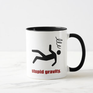 Mug Stupid Gravity - Cascadeur Drôle Fou du Volant