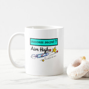 Mug Succès Secret-Objectif Élevé -Atteindre Pour Les É