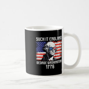Mug Suck It Angleterre George Washington 1776 Usa Indé