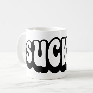 MUG SUCKER