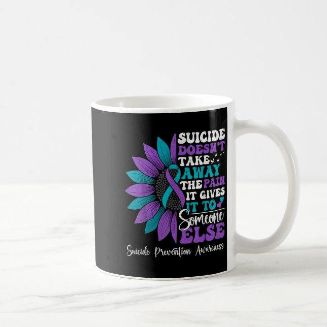 Mug Suicide Pain Sunflower Suicide Prevention Awarenes (Droite)