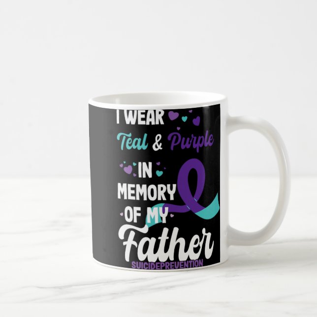 Mug Suicide Prevention Awareness In Memory Of Father  (Droite)