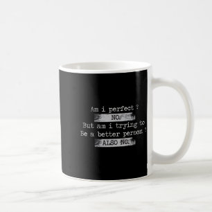 Mug Suis-je parfait_ Non Rétro Vintage en détresse Hum