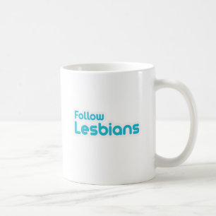 MUG SUIVEZ LES LESBIENNES