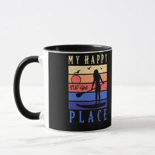 Mug SUP Girl My Happy Place Water Stand Paddle Board