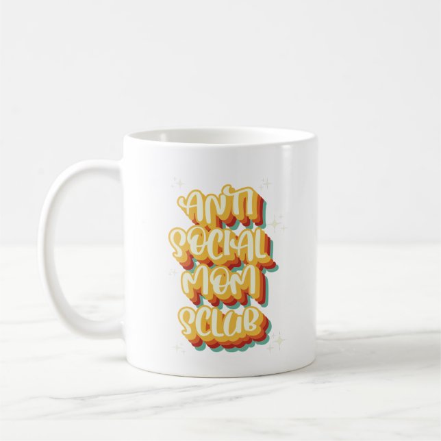 Mug Super anti social Moms Club maman rétro Funny (Gauche)