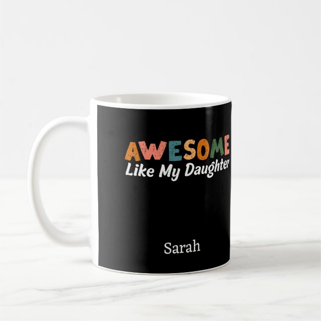 Mug Super Comme Ma Fille, Drôle Papa, Fier Parent (Gauche)