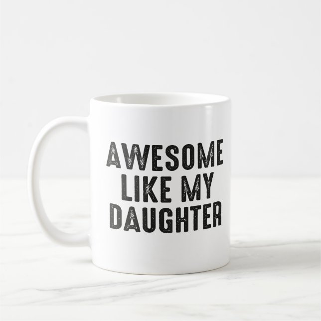 Mug Super Comme Ma Fille Fête des pères Drôle (Gauche)