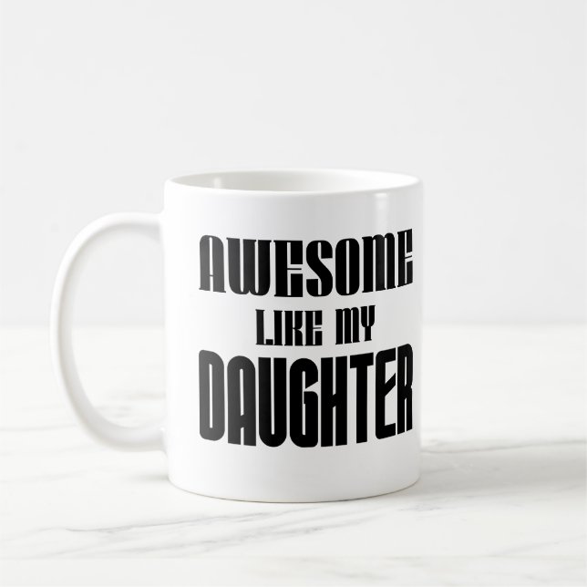 Mug Super Comme Ma Fille Papa Maman Drôle Dire (Gauche)