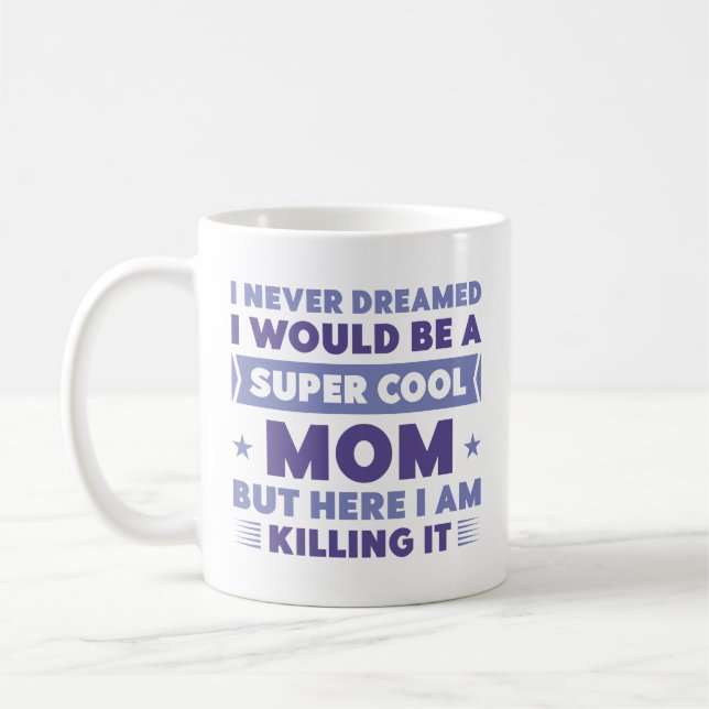 Mug Super Cool Maman (Gauche)