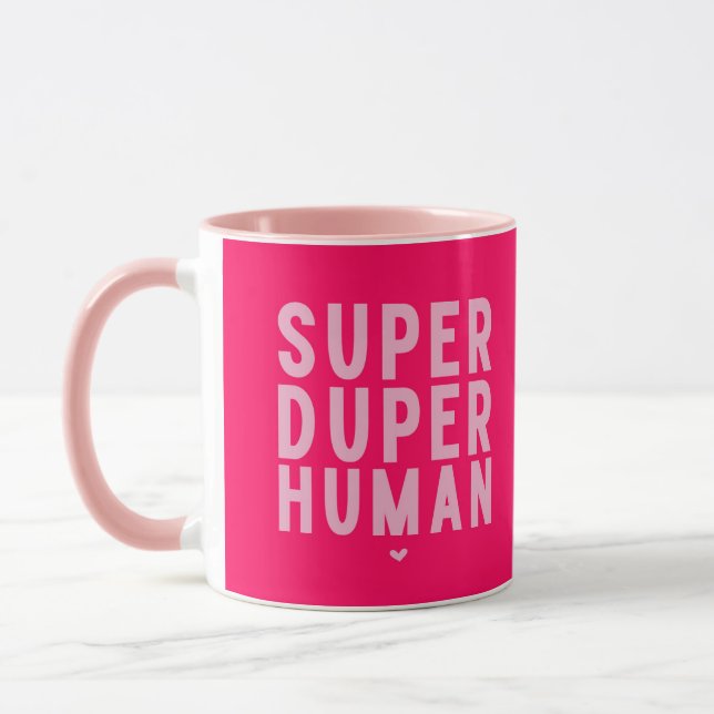 Mug Super duper muqueuse humaine (Gauche)