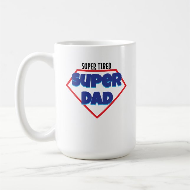 Mug Super fatigué super papa cadeau fête des pères (Gauche)