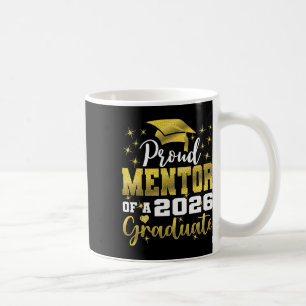Mug Super Mentor Fier De La Promotion 2026 Des Diplômé