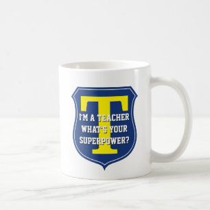 Mug super professeur Quel est votre superpouvoir