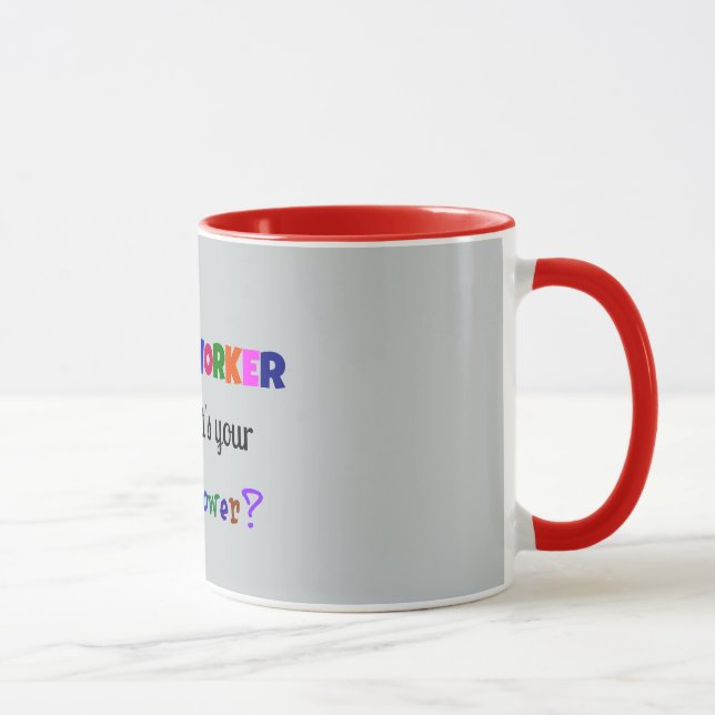 Mug Super puissance du travailleur social (Droite)