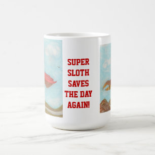 Mug Super Sloth sauve encore la journée !