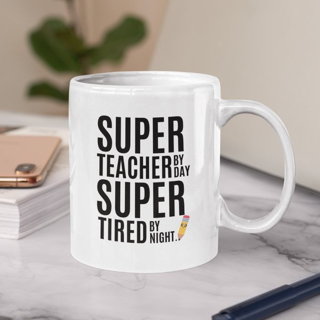 Mug Super Teacher By Day Funny Teacher (Créateur téléchargé)