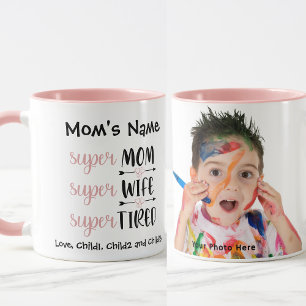 Mug SuperMom Super Wife Super Tired Photo personnalisa