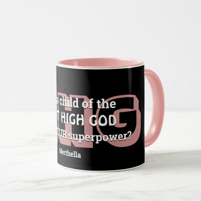 Mug Superpower LA PLUPART HAUTE DIEU Personnalisé Rose (Devant droit)
