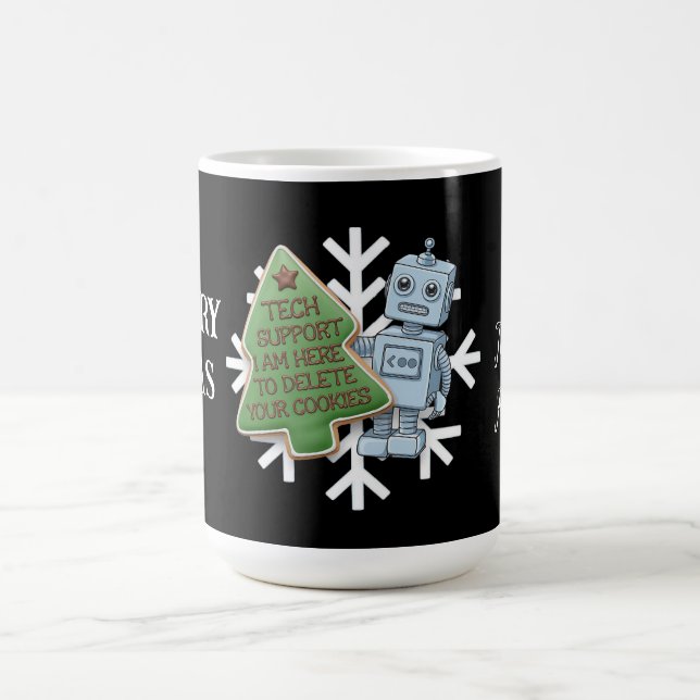Mug Support technique Je suis ici pour supprimer vos c (Centre)