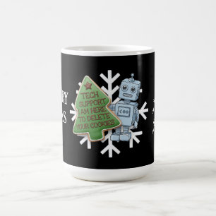 Mug Support technique Je suis ici pour supprimer vos c