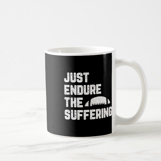 Mug Supportez simplement les souffrances Football Vint (Droite)