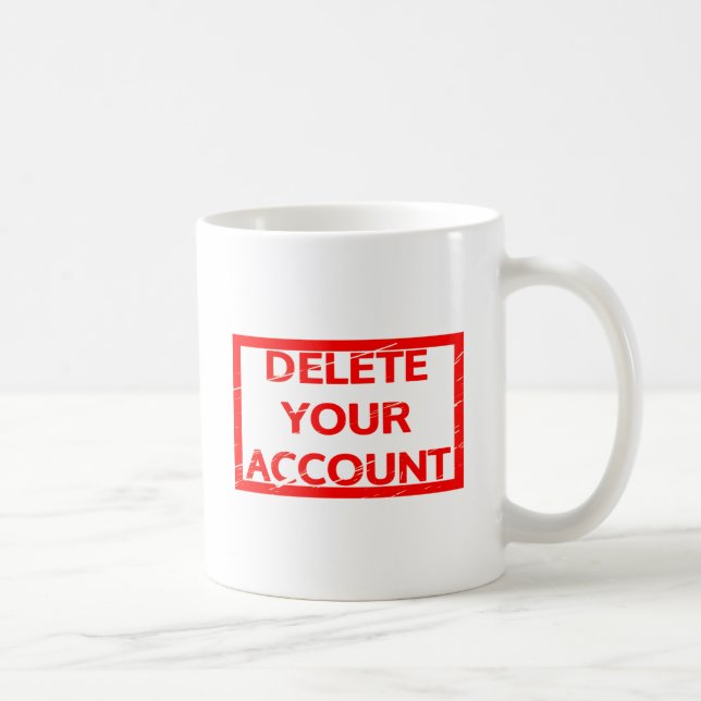 Mug Supprimer le tampon de votre compte (Droite)