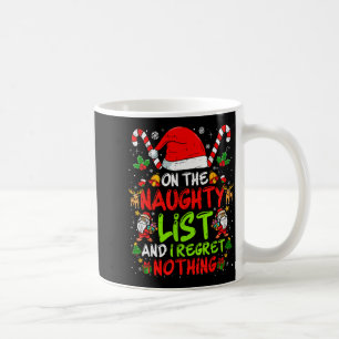 Mug Sur la liste vilain et je ne regrette rien Funny C