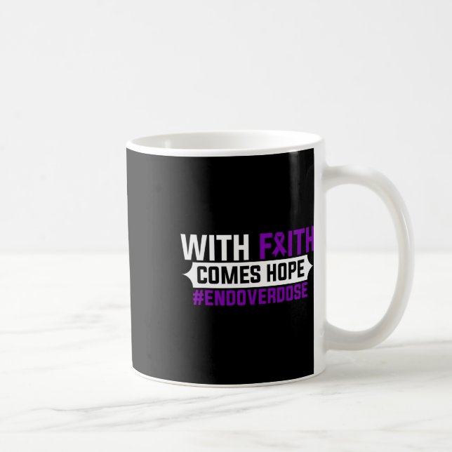 Mug Surdosage Sensibilisation Avec La Foi Vient Espoir (Droite)