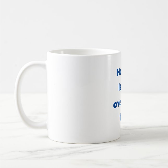 Mug surpenser cette drôle de citation (Gauche)