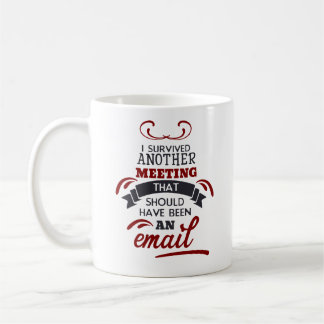 Mug Survie amusante des réunions de bureau