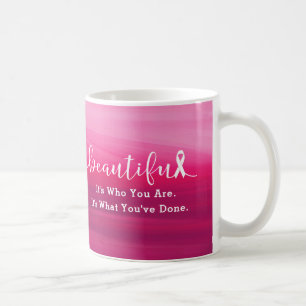 Mug Survivant de cancer du sein - vous êtes beaux