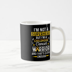 Mug Survivant du cancer de l'enfance pas un héros Sout