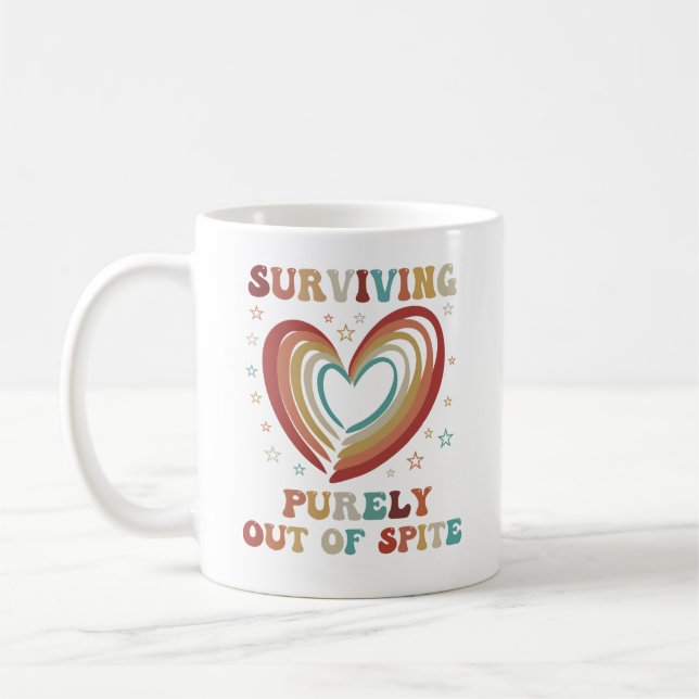 Mug Surviving Purely Out Of Spite Appeal For Life (Gauche)
