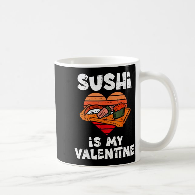 Mug Sushi est mon Saint-Valentin Nourriture Japonaise  (Droite)