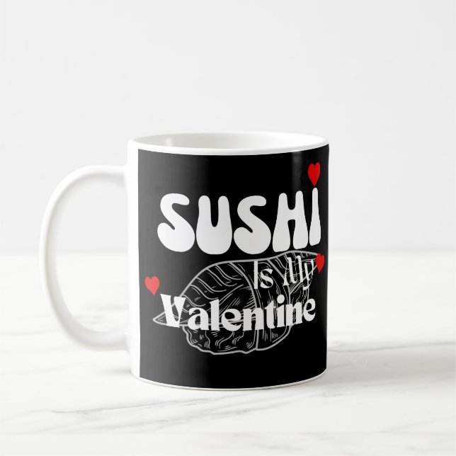 Mug Sushi Est Mon Valentin  (Gauche)