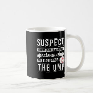 Mug Suspects Affirme Qu'Elle Déteste La Mauvaise Sport