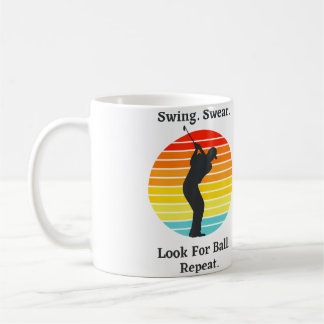 Mug Swing Swear Look For Ball Repeat Funny Vintage Go