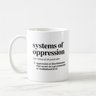 Mug Systèmes de définition d'oppression