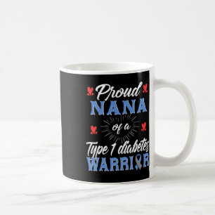 Mug T1d Fière Nana Sensibilisation au diabète Type 1 I