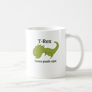 Mug T-Rex déteste des pousées