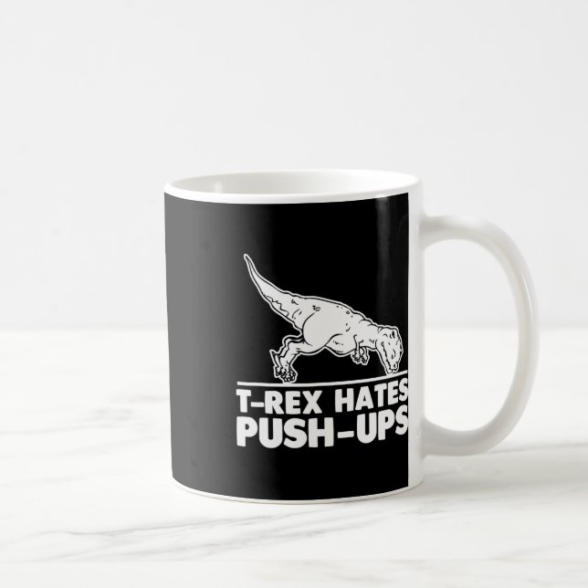 Mug T-rex déteste les pompes Funny Fitness Workout Coo (Droite)