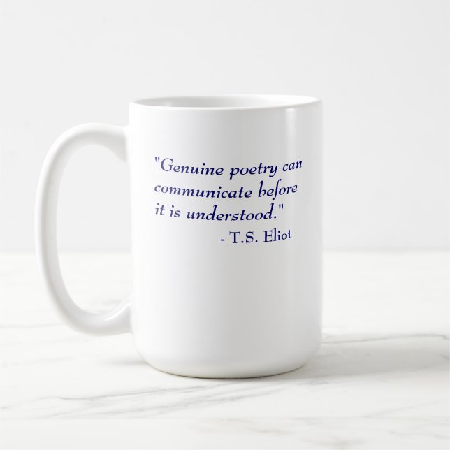 Mug T.S. Citation d'Eliot - poésie (Gauche)